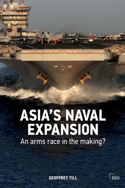 Asia’s Naval Expansion