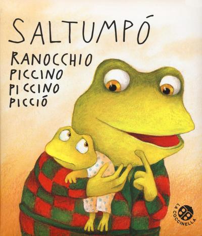 Saltumpò ranocchio piccino piccino picciò