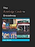 Routledge Guide to Broadway