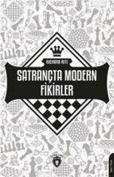 Satrancta Modern Fikirler