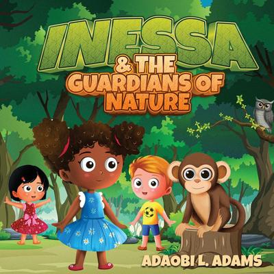 INESSA & THE GUARDIANS OF NATURE