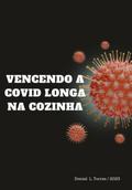Vencendo A Covid Longa Na Cozinha