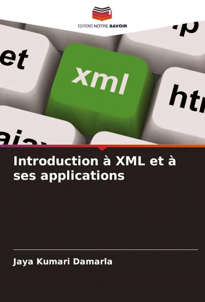 Introduction à XML et à ses applications