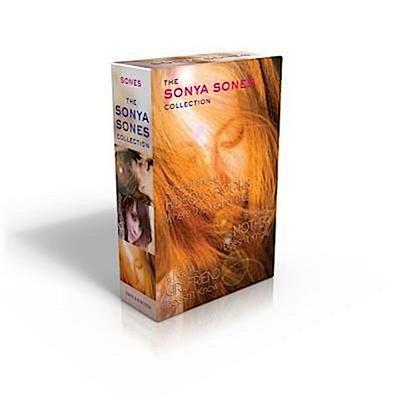 The Sonya Sones Collection (Boxed Set): One of Those Hideous Books Where the Mother Dies; What My Mother Doesn’t Know; What My Girlfriend Doesn’t Know