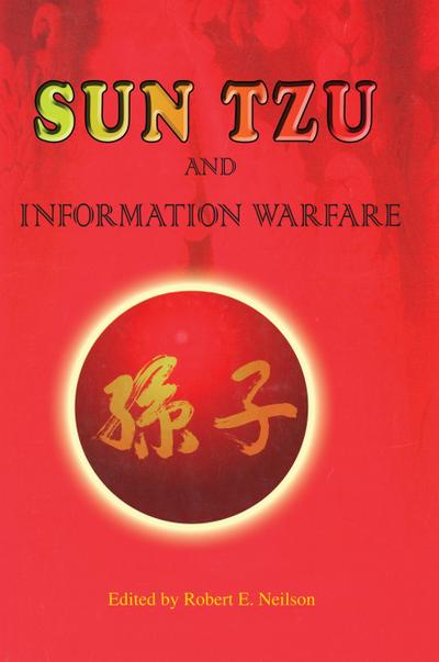 Sun Tzu and Information Warfare