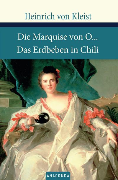 Die Marquise von O./Das Erdbeben von Chile