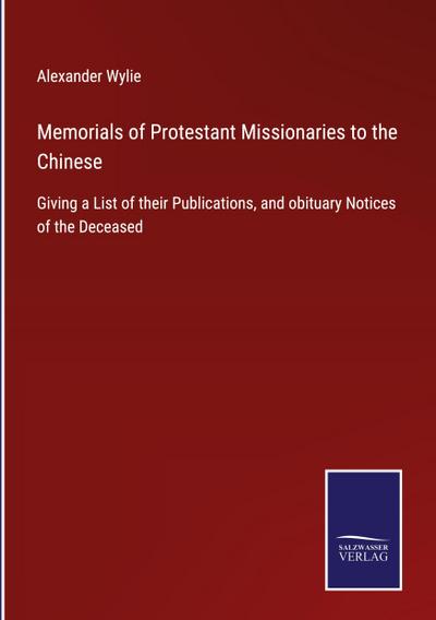 Memorials of Protestant Missionaries to the Chinese