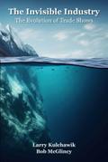 The Invisible Industry