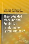 Theory-Guided Modeling and Empiricism in Information System Research