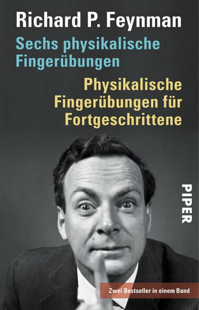 Sechs physikalische Fingerübungen - Physikalische Fingerübungen für Fortgeschrittene