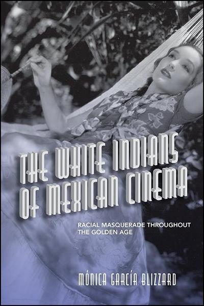 The White Indians of Mexican Cinema