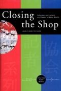 Closing the Shop