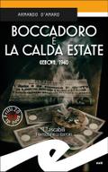 Boccadoro e la calda estate