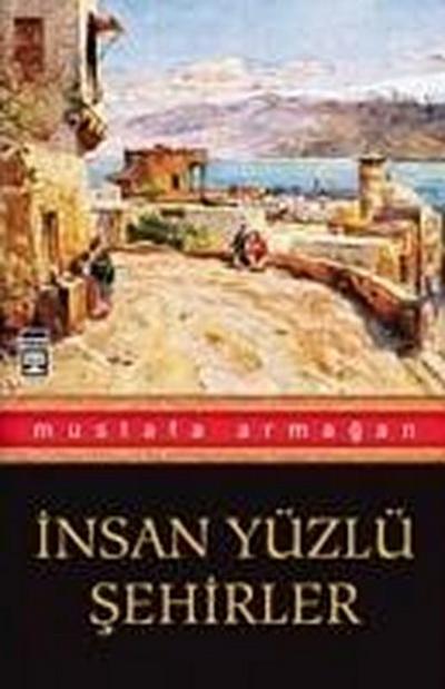 Insan Yüzlü Sehirler