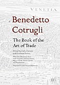 Benedetto Cotrugli - The Book of the Art of Trade