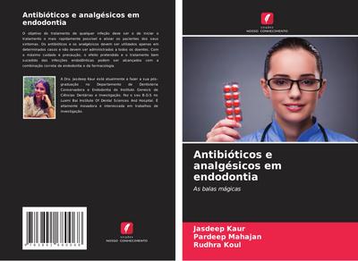 Antibióticos e analgésicos em endodontia