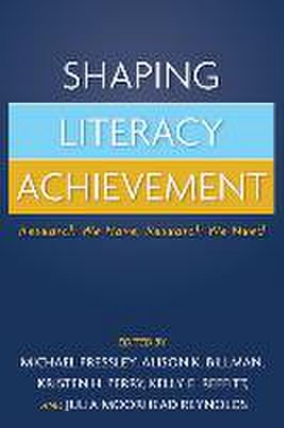 Shaping Literacy Achievement