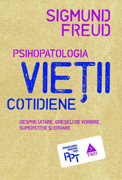Psihopatologia vie¿ii cotidiene