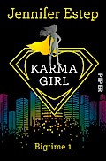 Karma Girl: Bigtime 01