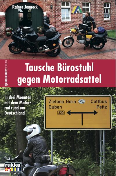 Tausche Bürostuhl gegen Motorradsattel: In drei Monaten mit dem Motorrad rund um Deutschland