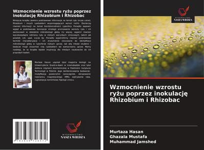 Wzmocnienie wzrostu ry¿u poprzez inokulacj¿ Rhizobium i Rhizobac