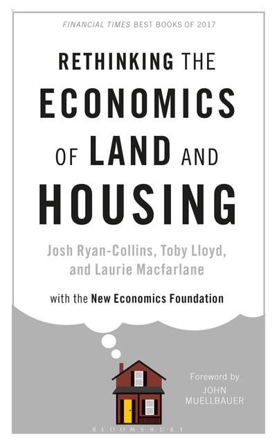 Rethinking the Economics of Land and Housing