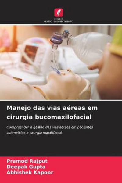 Manejo das vias aéreas em cirurgia bucomaxilofacial