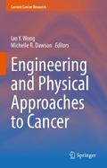 Engineering and Physical Approaches to Cancer