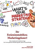 Ihr Ferienimmobilien-Marketingplaner!
