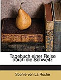Tagebuch einer Reise durch die Schweitz