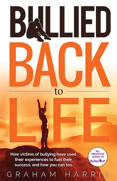 Bullied Back To Life