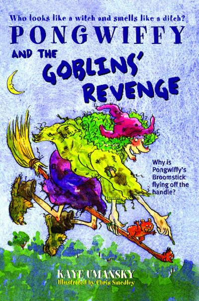 Pongwiffy and the Goblins’ Revenge