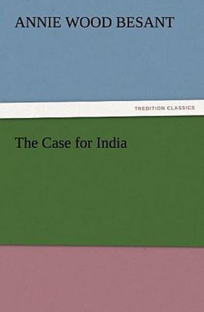 The Case for India