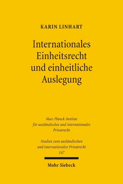 Internationales Einheitsrecht und einheitliche Auslegung