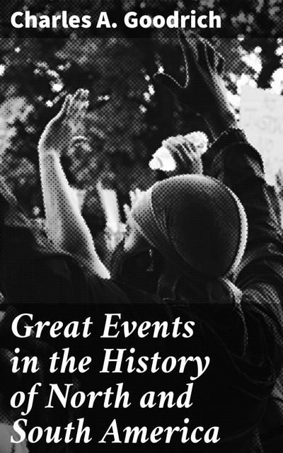 Great Events in the History of North and South America