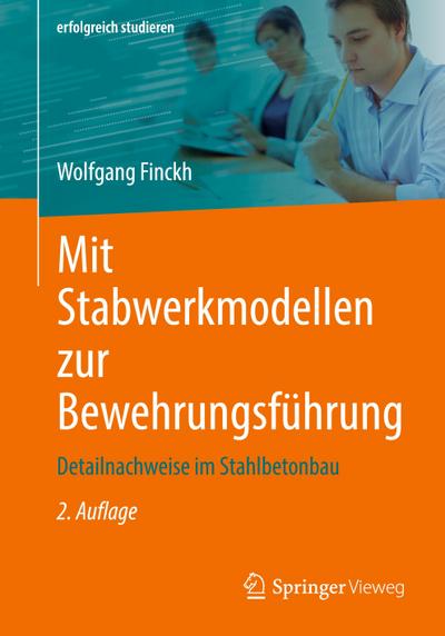 Mit Stabwerkmodellen zur Bewehrungsführung