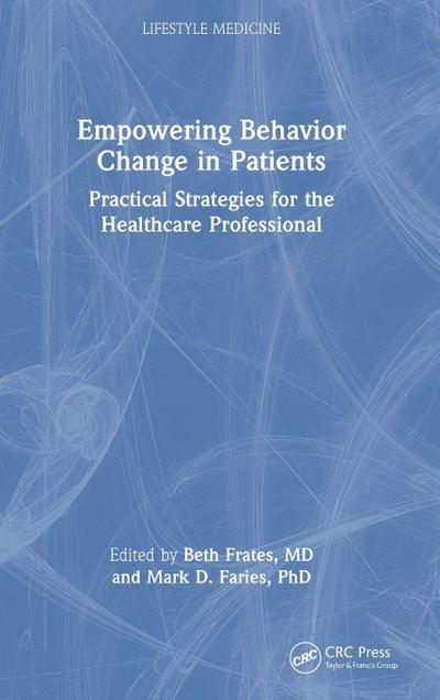 Empowering Behavior Change in Patients