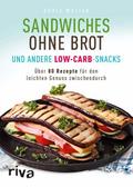 Sandwiches ohne Brot und andere Low-Carb-Snacks
