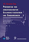 Prävention von arbeitsbedingten Gesundheitsgefahren und Erkrankungen 14