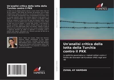 Un’analisi critica della lotta della Turchia contro il PKK