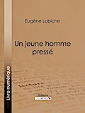 Un jeune homme pressé