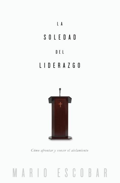 La soledad del liderazgo