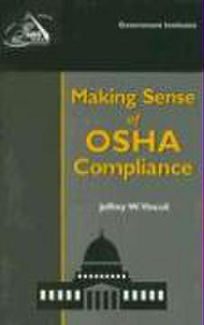 Making Sense of OSHA Compliance