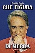 Che figura di merda