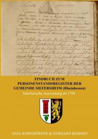 Findbuch zum Personenstandsregister der Gemeinde Siefersheim/ Rheinhessen