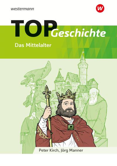TOP Geschichte 2. Mittelalter