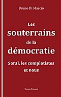 Les souterrains de la démocratie