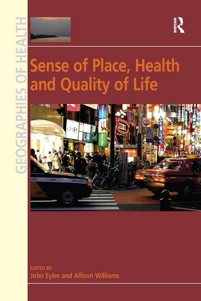 Sense of Place, Health and Quality of Life