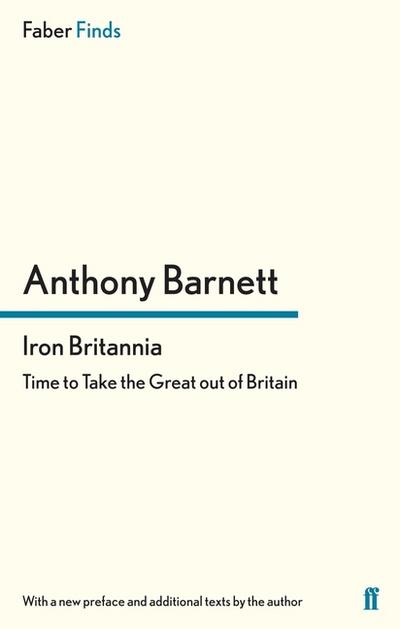Iron Britannia - Anthony Barnett