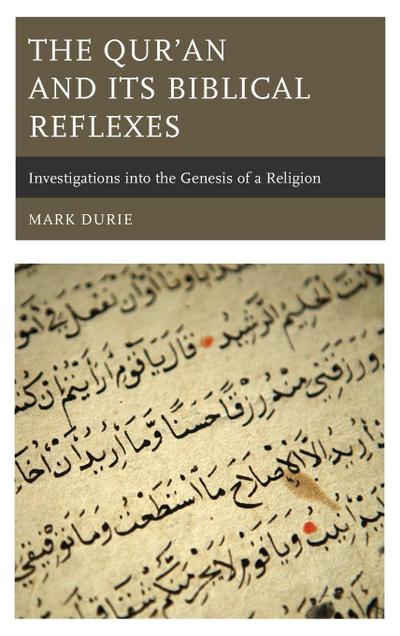 Qur’an and Its Biblical Reflexes